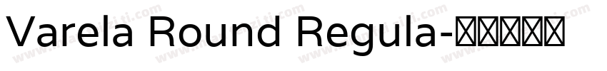 Varela Round Regula字体转换